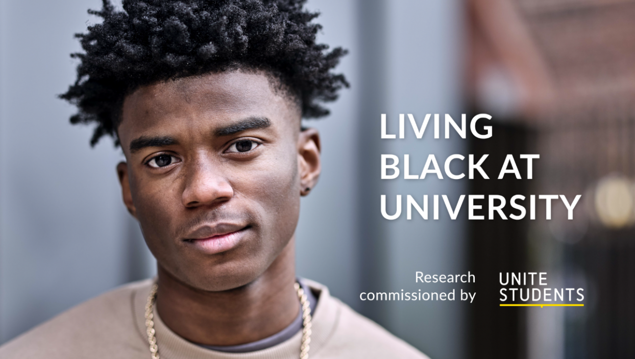 'Living Black at University' is a ground-breaking new piece of research commissioned by Unite Students.